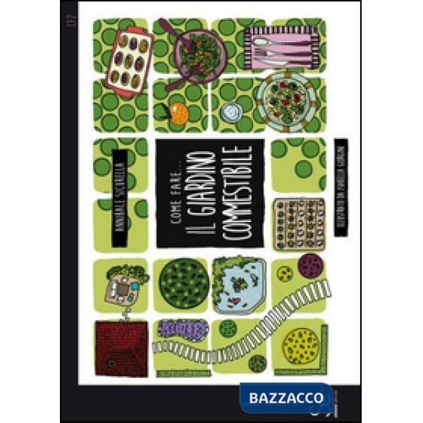 Come fare... Il giardino commestibile