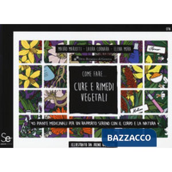 Come fare... Cure e rimedi vegetali