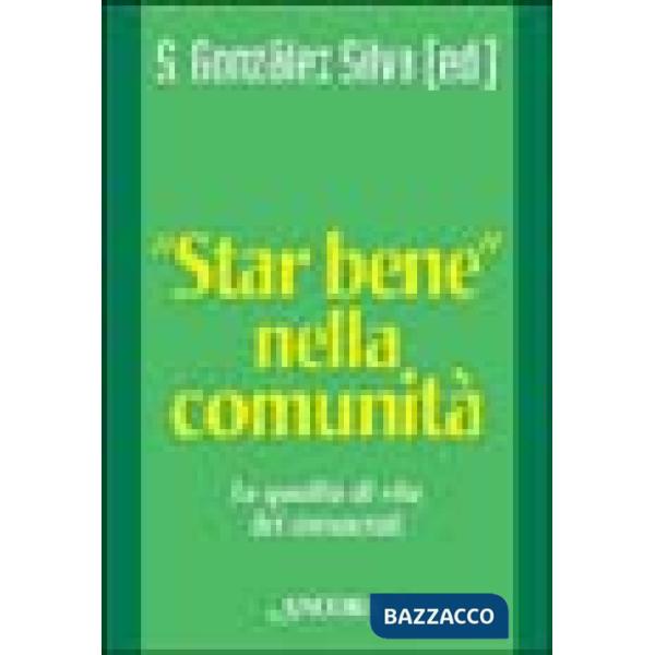 Star bene nella comunità. La qualità di vita dei consacrati