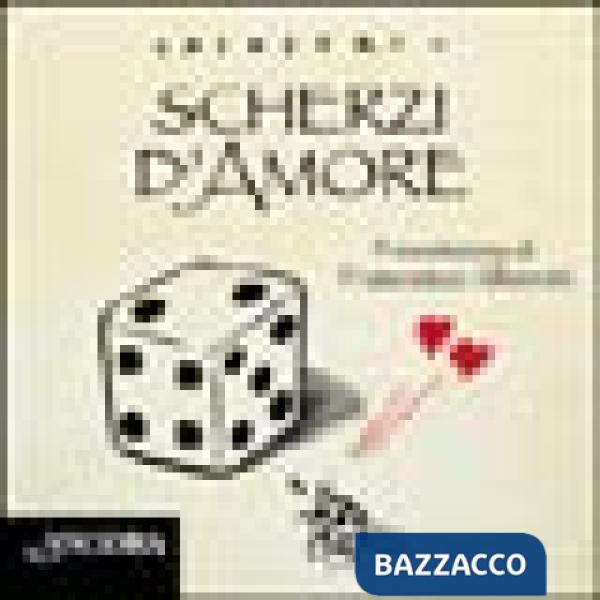 Scherzi d'amore