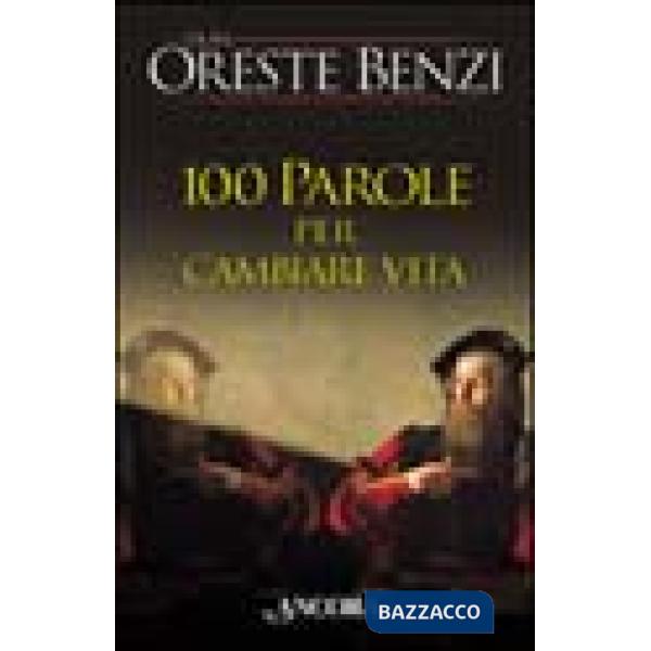 Cento parole per cambiare vita