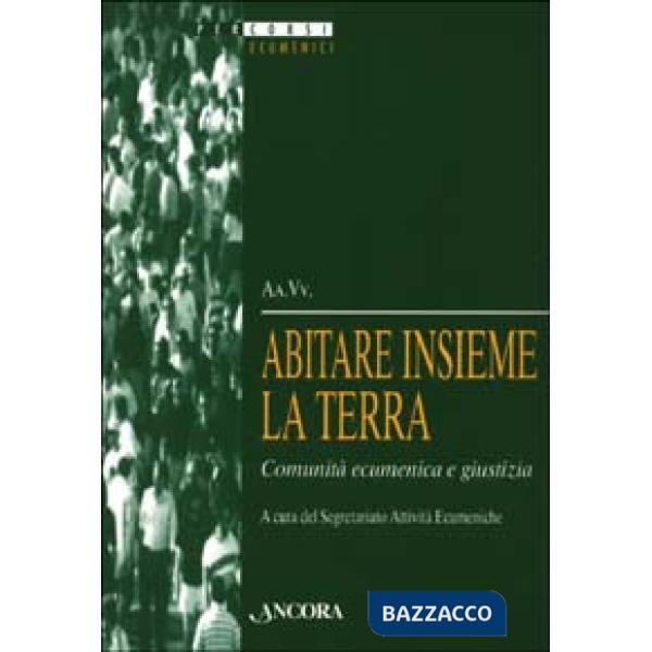 Abitare insieme la terra. Comunità ecumenica e giustizia