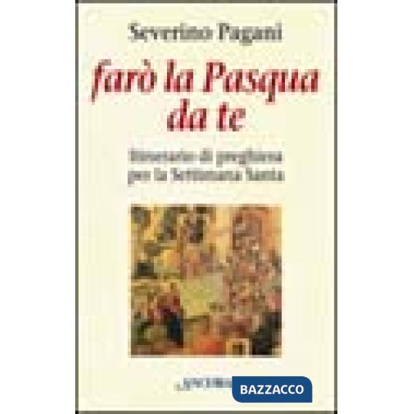 Farò la Pasqua da te