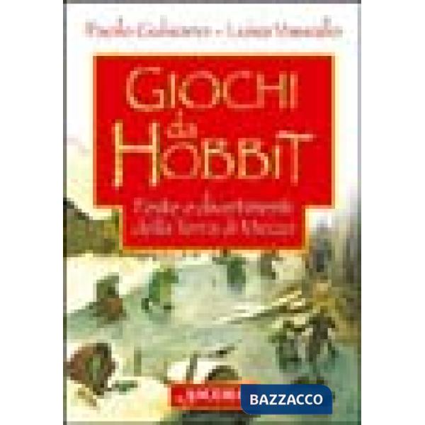 Giochi da Hobbit. Feste e divertimenti dalla Terra di Mezzo