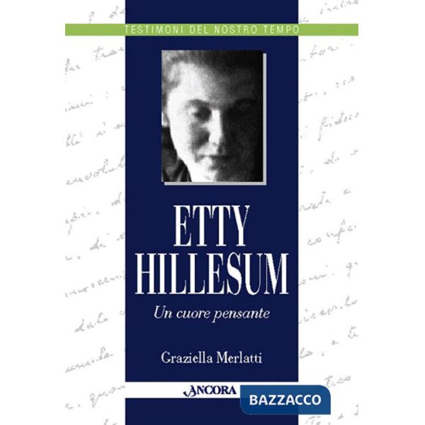 Etty Hillesum. Un cuore pensante