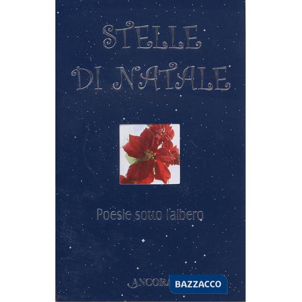 Stelle di Natale. Ediz. illustrata