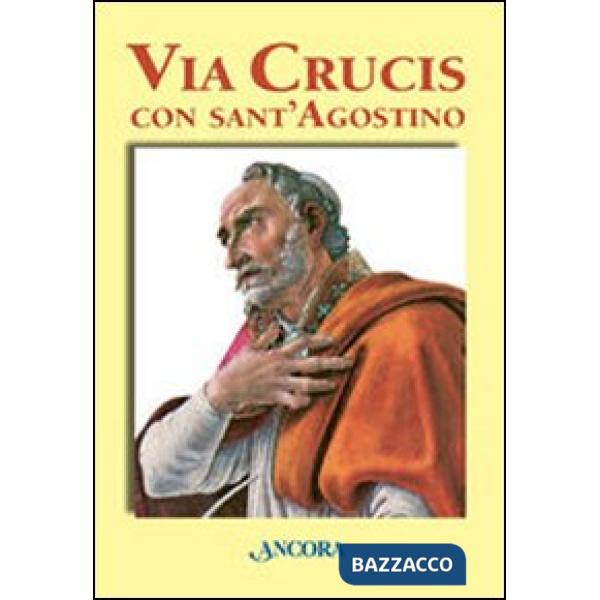 Via Crucis con sant'Agostino