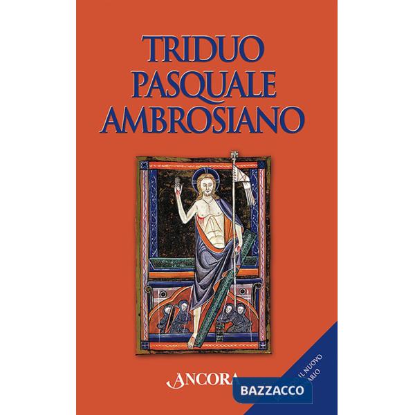 Triduo pasquale ambrosiano. Secondo il nuovo lezionario