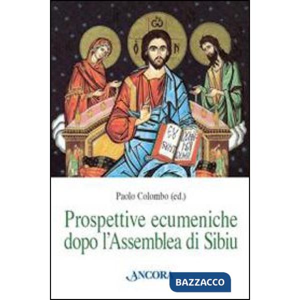 Prospettive ecumeniche dopo l'assemblea di Sibiu