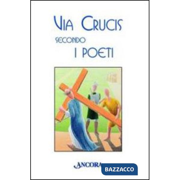 Via Crucis secondo i poeti