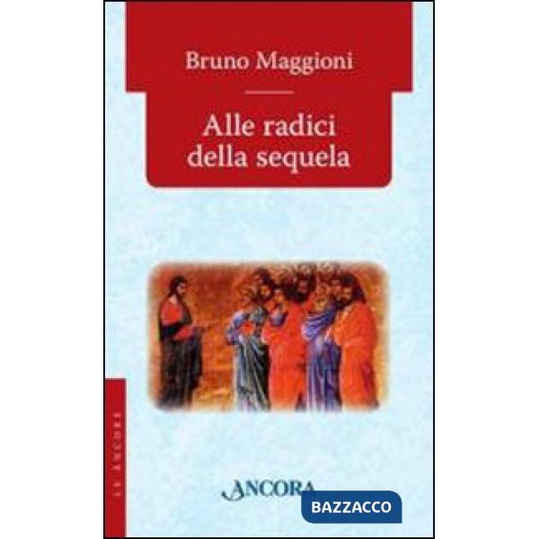 Alle radici della sequela