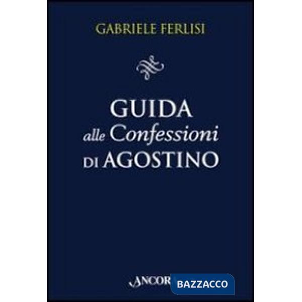 Guida alle Confessioni di Agostino