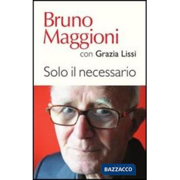 Solo il necessario