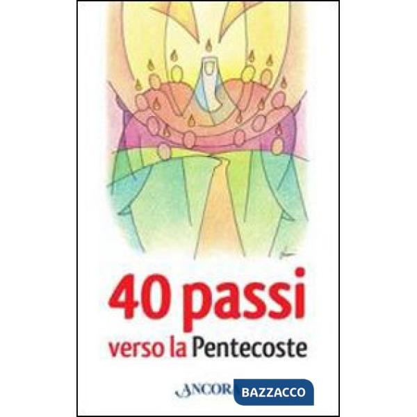 40 passi verso la Pentecoste