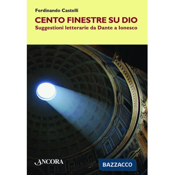 Cento finestre su Dio