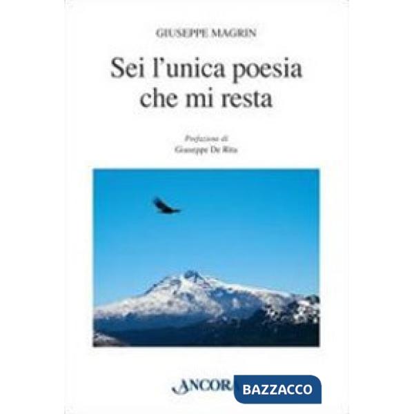 Sei l'unica poesia che mi resta