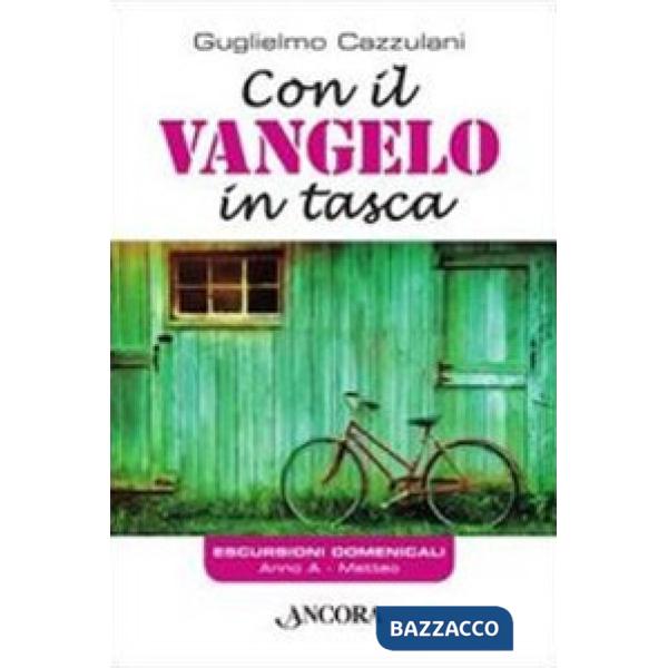 Con il Vangelo in tasca. Anno A. Matteo