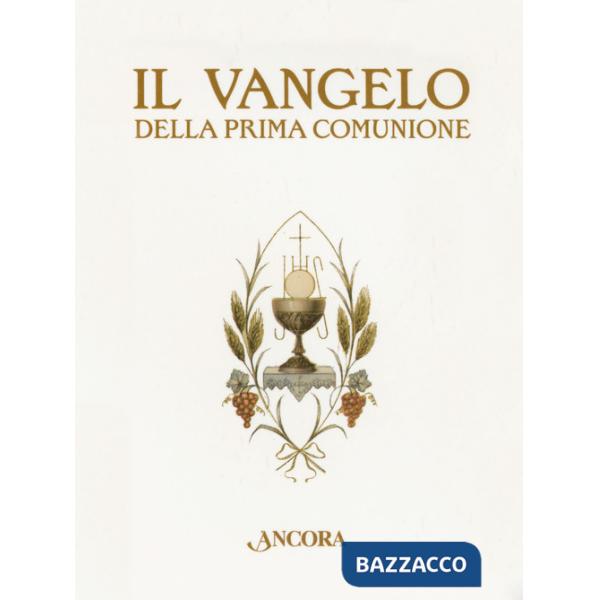 Vangelo della Prima Comunione (Il)