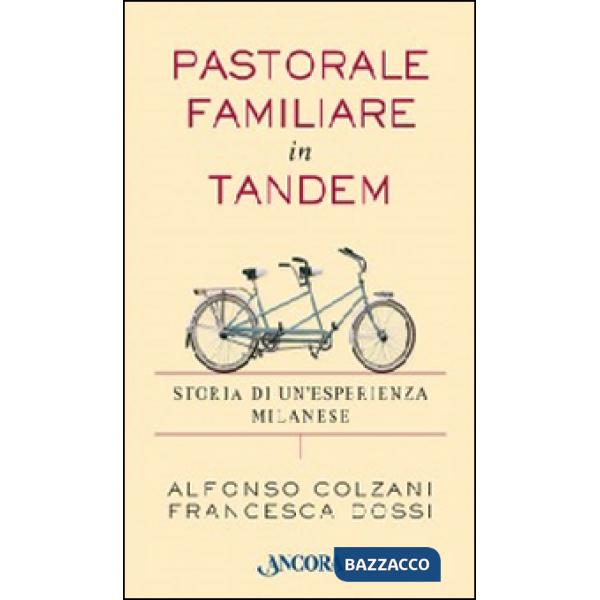 Pastorale familiare in tandem