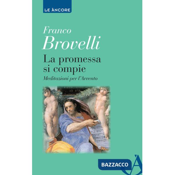 Promessa si compie (La)