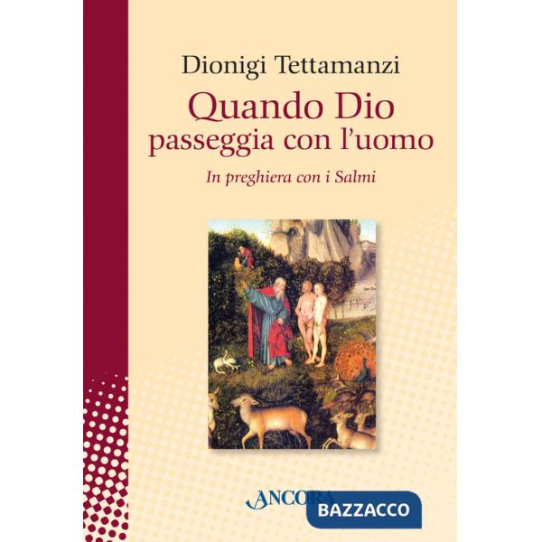Quando Dio passeggia con l'uomo