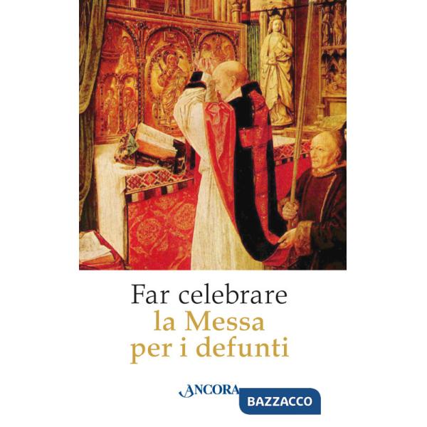 Far celebrare la messa per i defunti