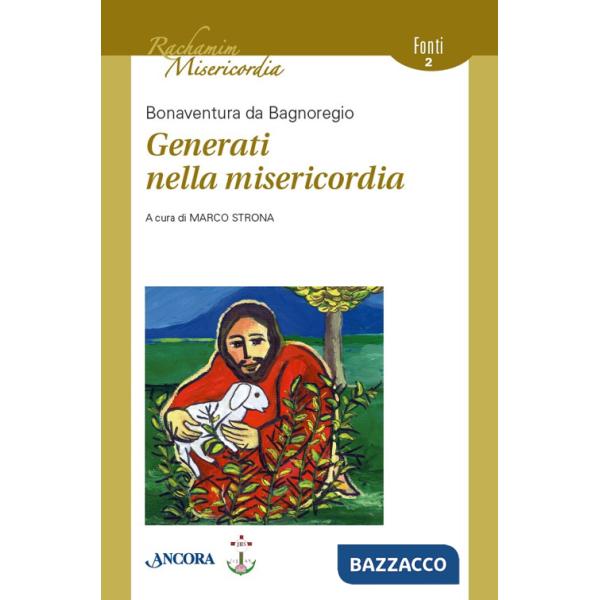 Generati nella misericordia