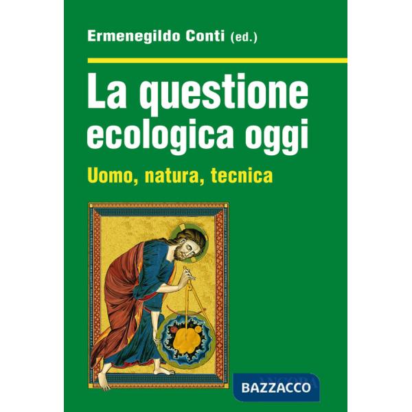 Questione ecologica oggi (La)