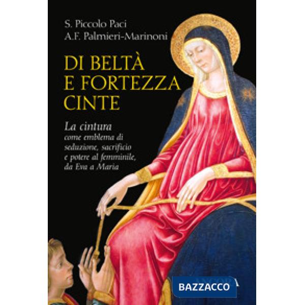 Di beltà e fortezza cinte