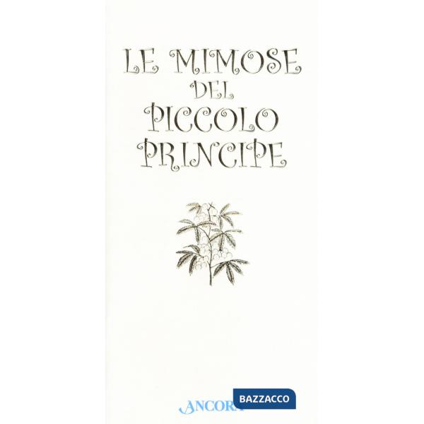 Mimose del Piccolo Principe (Le)