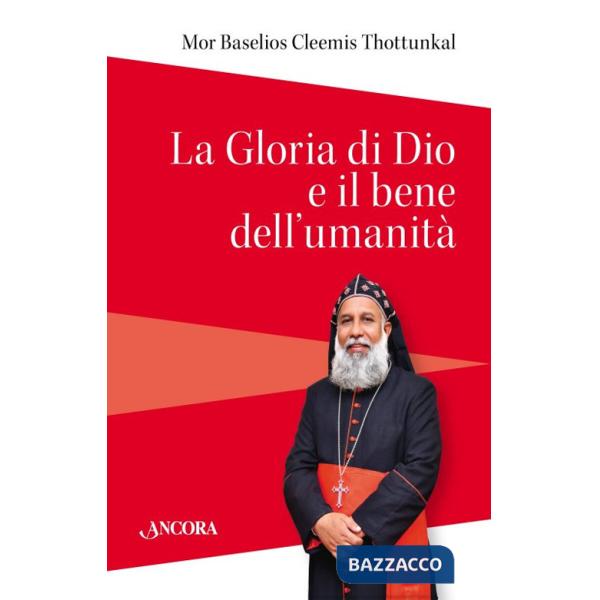Gloria di Dio e il bene dell'umanità (La)