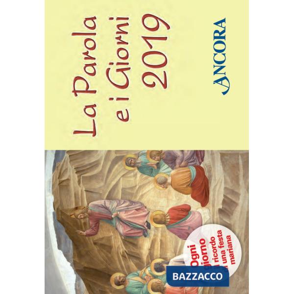 Parola e i giorni 2019. Rito romano (La)