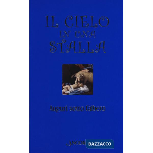Cielo in una stalla. Auguri sotto l'albero (Il)