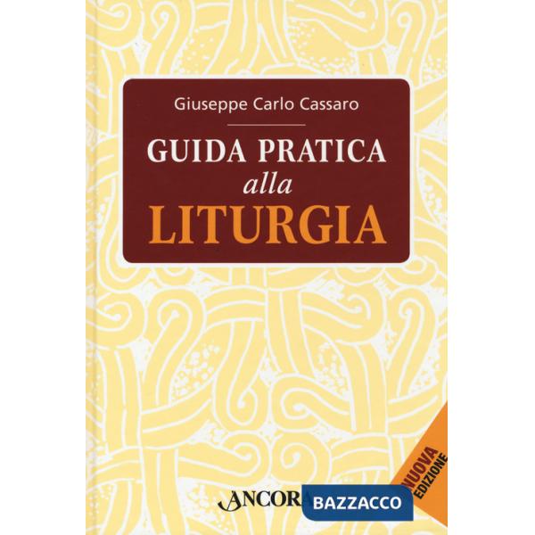 Guida pratica alla liturgia