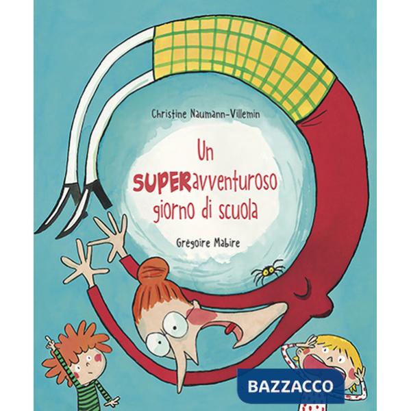 Superavventuroso giorno di scuola (Un)