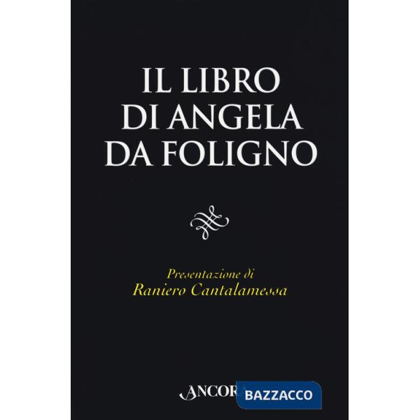 Libro di Angela da Foligno (Il)