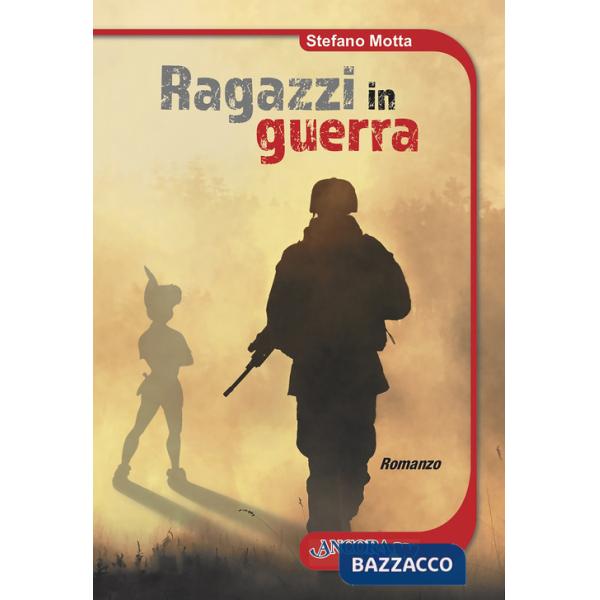 Ragazzi in guerra