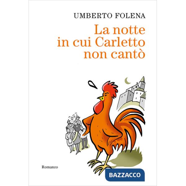 Notte in cui Carletto non cantò (La)