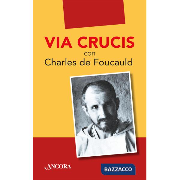 Via Crucis con Charles de Foucauld