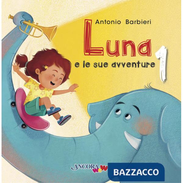 Luna e le sue avventure. Vol. 1