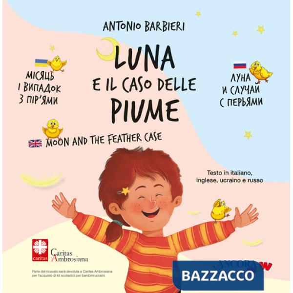 Luna e il caso delle piume. Ediz. italiana, inglese, ucraina e russa