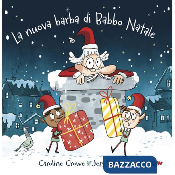 Nuova barba di Babbo Natale. Ediz. a colori (La)