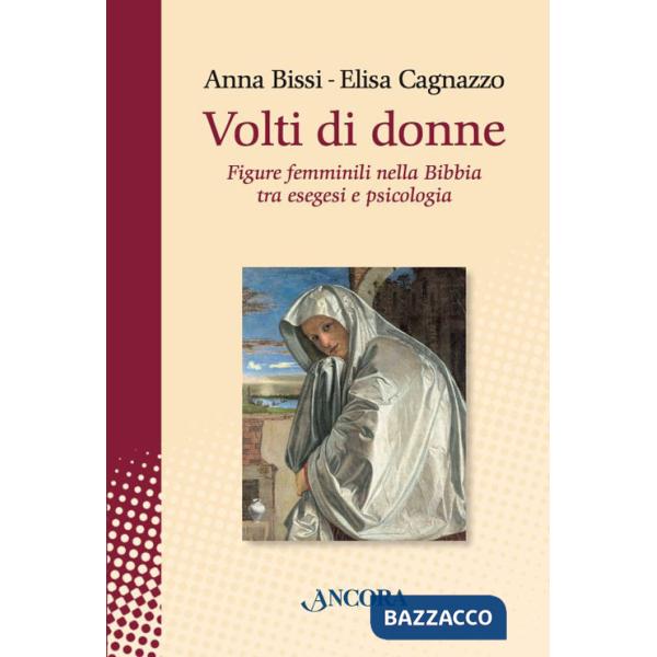 Volti di donne. Figure femminili nella Bibbia tra esegesi e psicologia