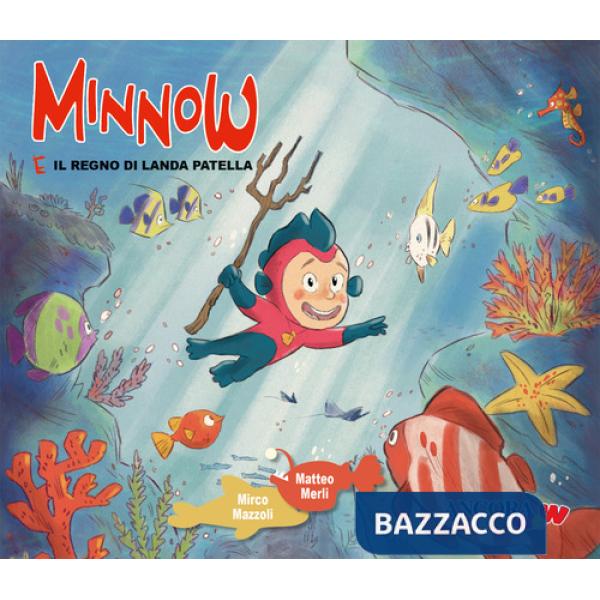 Minnow e il regno di Landa Patella