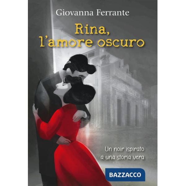 Rina, l'amore oscuro