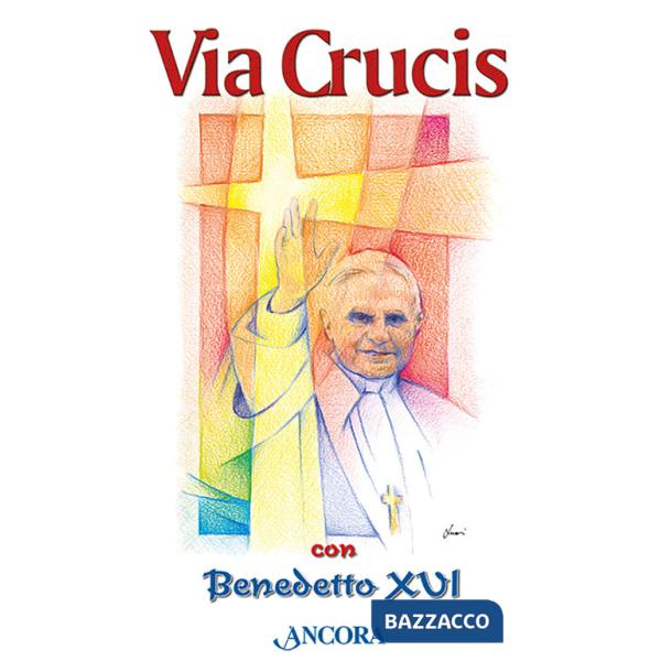 Via Crucis con Benedetto XVI