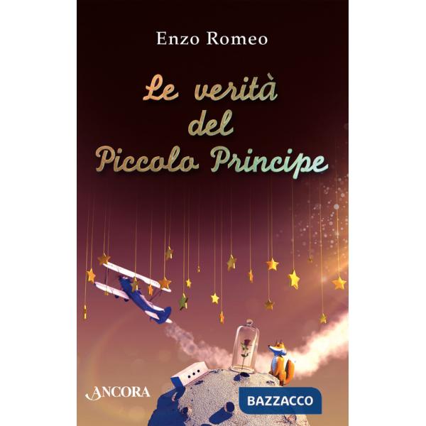 Verità del Piccolo Principe (Le)