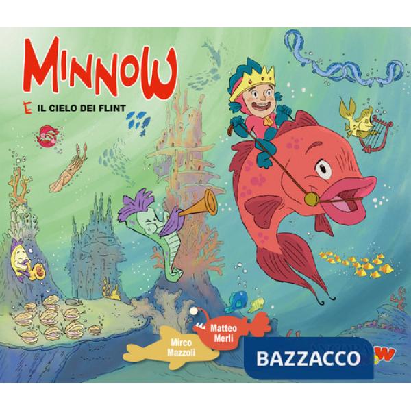 Minnow e il cielo dei Flint