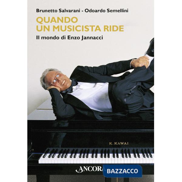 Quando un musicista ride. Il mondo di Enzo Jannacci