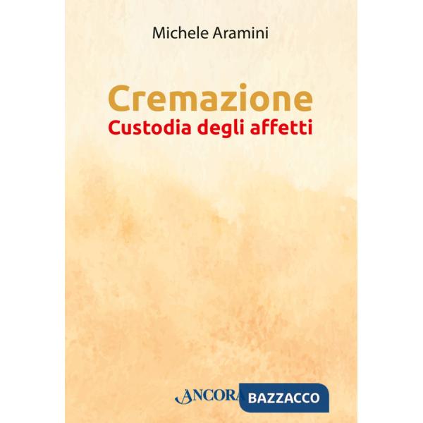 Cremazione. Custodia degli affetti
